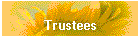 Trustees